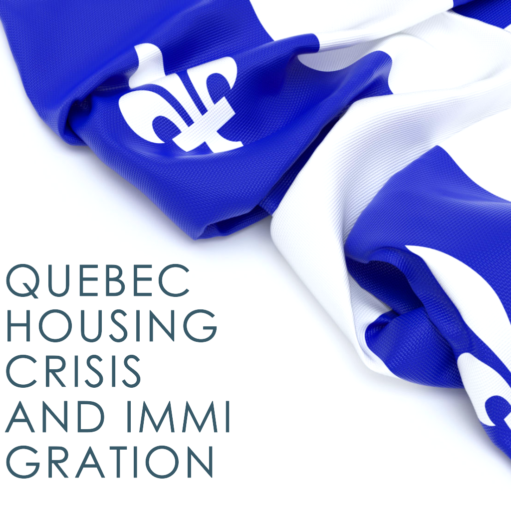 Quebec Housing crisis and Immigration